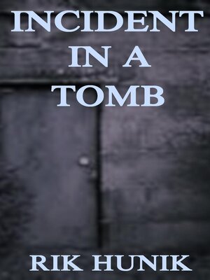 cover image of Incident In a Tomb
